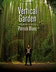 Vertical Garden by Patrick Blanc