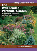 The Well Tended Perennial Garden